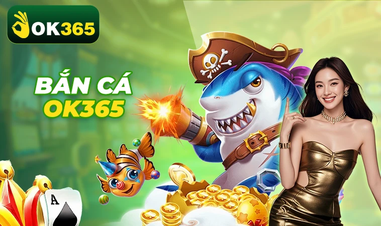 Trang chủ 31 Nhà Cái OK365 - Website Cá Cược Số 1 Thế Giới Dành Cho Người Chơi